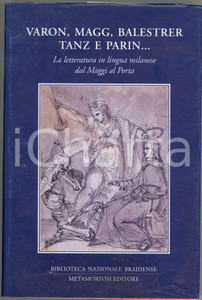 2010 Dante ISELLA Varon, Magg, Balestrer, Tanz e Parin... *METAMORFOSI Editore