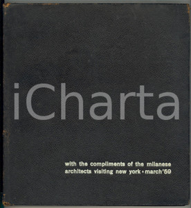 1958 MILANO OGGI Edizione speciale per visita architetti milanesi a NEW YORK  EDITORE: Milano Moderna EditriceDIMENSIONI: 21x23 cmPAGINE: 123 CONDIZIONI: POOR (lievi abrasioni agli angoli; piegatura in quarta di copertina; parziale distacco del frontespizio dalla legatura)    originale e autentica 1