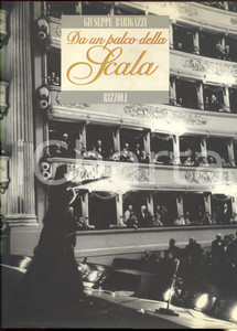1993 MILANO Giuseppe BARIGAZZI Da un palco della Scala *RIZZOLI - 175 pp. EDITORE: RCS Rizzoli Libri - MilanoDIMENSIONI: 24x30 cmPAGINE: 175 CONDIZIONI: FAIR (macchie; graffi al dorso della sovraccoperta)    originale e autentica 1