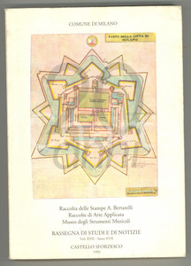 1994 MILANO Rassegna di Studi e Notizie - Raccolta delle stampe di A. Bertarelli Rassegna di Studi e Notizie / Raccolta delle stampe di Achille Bertarelli - Raccolte di Arte Applicata - Museo degli Strumenti Musicali.Vol. XVII - Anno XVII. EDITORE: Settore Cultura e Spettacolo - Comune di Milano PAGINE: 356DIMENSIONI: 17x24 cm  CONDIZIONI: G    originale e autentica 1