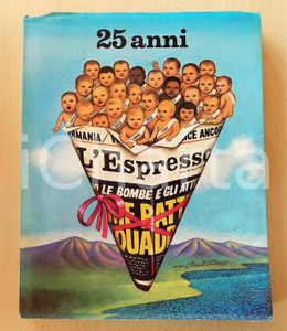 1981 MILANO AA. VV. L'Espresso - 25 anni 1955-1980 *319 pp.