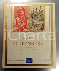 1990 Sergio RUFFOLO Gutenberg - Introduzione di Giovanni GIOVANNINI