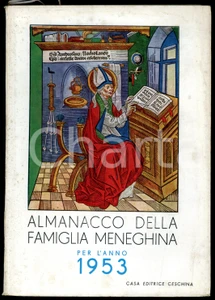Libro, pubblicazione d epoca 1953 ALMANACCO FAMIGLIA MENEGHINA Il pontificato di Sant Ambrogio CESCHINA 1