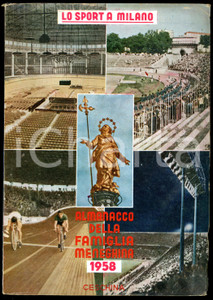 Libro, pubblicazione d epoca 1958 ALMANACCO FAMIGLIA MENEGHINA Lo sport a Milano  Ed. CESCHINA 144 pp. 1