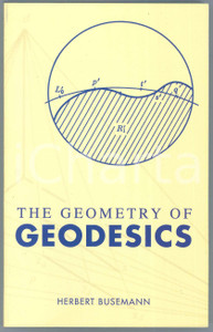 2005 Herbert BUSEMANN The Geometry of Geodesics