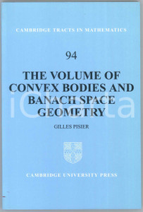 1999 Gilles PISIER 94 The Volume of Convex Bodies and Banach Space Geometry