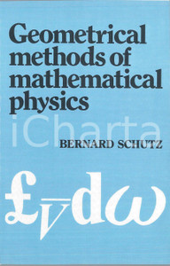 1999 Bernard SCHUTZ Geometrical Methods of Mathematical Physics