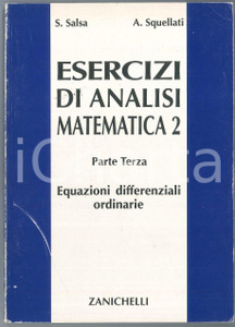 2002 S. SALSA A.SQUELLATI Esercizi di Analisi Matematica 2 Parte Terza