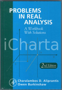 2002 C. D. ALIPRANTIS O. BURKINSHAW Problems in Real Analysis Second Edition