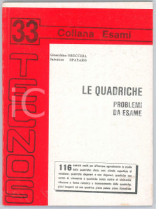 1990 G. ORECCHIA S. SPATARO Le Quadriche Problemi da Esame