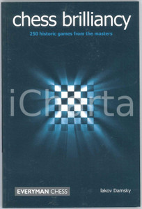 2002 Iakov DAMSKY Chess Brilliancy 250 Historic Games From the Masters