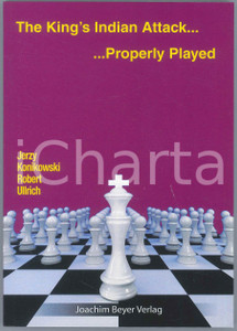 2018 Jerzy KONIKOWSKI Robert ULLRICH The King's Indian Attack - Properly Played