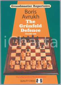2011 Boris AVRUKH The Grünfeld Defence Volume One