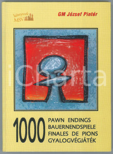 2006 GM József PINTÉR 1OOO Pawn Endings Bauernendspiele Finales