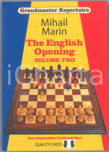 2012 Mihail MARIN The English Opening Volume Two