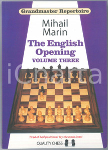 2011 Mihail MARIN The English Opening Volume Three