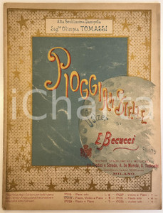 1900 ca E. BECUCCI Pioggia di stelle - Valzer - Spartito per piano solo Spartito originale d'epoca, con copertina illustrata. PAGINE: 12EDITORE: Riuniti Stabilimenti Musicali - Milano FAIR/discreto minimi strappi marginali Formato: 25x35 cm originale e autentica 1