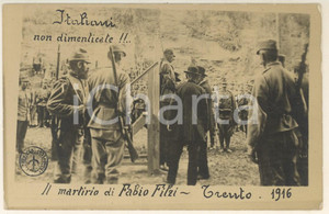 Cartolina originale da collezione 1916 TRENTO Il martirio di Fabio FILZI - Impiccagione - Cartolina 1