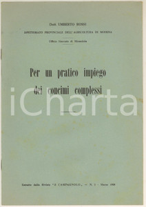 Libro, pubblicazione d epoca 1958 MIRANDOLA Umberto ROSSI Pratico impiego dei concimi complessi 1