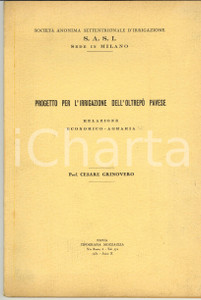 Libro, pubblicazione d'epoca 1932 Prof. Cesare GRINOVERO Progetto per l'irrigazione dell'OLTREPO' PAVESE 1