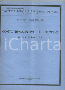 Documento originale, autentico 1926 GAZZETTA UFFICIALE Conto riassuntivo del Tesoro Bilancio Stato a febbraio 1