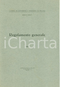 Documento originale, autentico 1926 MILANO Regolamento generale Borsa merci Camera di Commercio 1