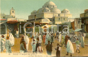 Cartolina originale da collezione 1910 ca TUNISI La moschea SIDI M HAREZ in piazza BABSOUIKA Cartolina FP NV 1