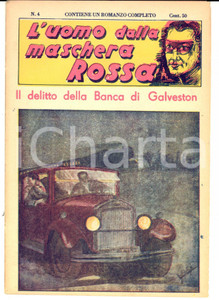 Libro, pubblicazione d epoca 1936 L UOMO DALLA MASCHERA ROSSA Il delitto della banca di Galveston Rivista n°4 1
