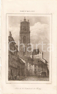 Stampa, bozzetto originale 1840 RODEZ (FRANCE) Tour de la CathÃ©drale de NOTRE-DAME *Stampa inc. LEMAITRE 1