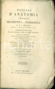 Libro, pubblicazione d epoca 1825 Johann Friedrich MECKEL Manuale anatomia generale patologica TOMO SECONDO 1