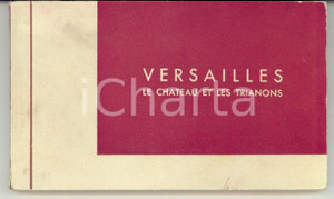 Materiale pubblicitario d’epoca 1930 ca VERSAILLES Le chateau et les Trianons Album 20 cartoline 1