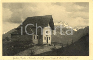 Cartolina originale da collezione 1940 ca CALALZO DI CADORE (BL) Chiesetta di SAN GIOVANNI - Albergo MARMAROLE 1