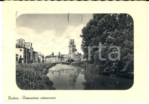 Cartolina originale da collezione 1955 PADOVA Veduta con l'Osservatorio astronomico *Cartolina postale FG VG 1