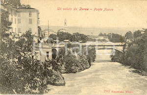 Cartolina originale da collezione 1900 ca IVREA TO Veduta del Ponte Nuovo sulla DORA BALTEA Cartolina FP NV 1