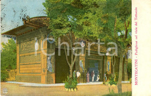Cartolina originale da collezione 1907 MONTECATINI TERME (PT) Padiglione Viale del TETTUCCIO *Cartolina ANIMATA VG 1