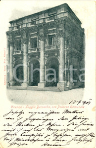 Cartolina originale da collezione 1905 VICENZA Veduta della Loggia BERNARDA  Cartolina DANNEGGIATA FP VG 1