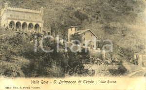 Cartolina originale da collezione 1906 SAN DALMAZZO DI TENDA F Veduta di Villa ROCCA Cartolina VALLE ROIA 1