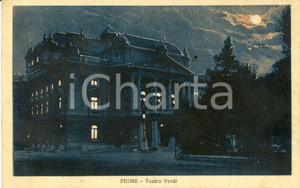 Cartolina originale da collezione 1930 FIUME ISTRIA (CROAZIA) Il Teatro Verdi *Cartolina FP VG 1