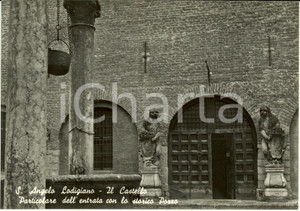 Cartolina originale da collezione 1960 ca SANT ANGELO LODIGIANO LO Entrata CASTELLO con pozzo Cartolina FG NV 1