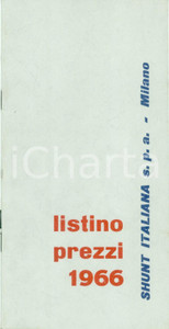 Materiale pubblicitario d’epoca 1966 MILANO Listino prezzi SHUNT ITALIANA Spa condotti e aspiratori *Opuscolo 1