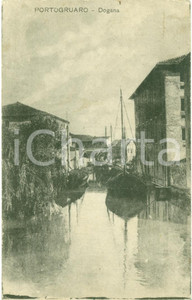 Cartolina originale da collezione 1917 PORTOGRUARO (VE) Veduta della Dogana *Cartolina FP VG 1