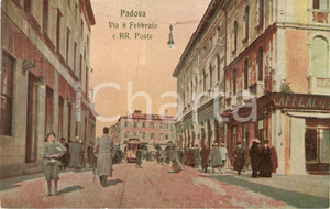 Cartolina originale da collezione 1925 ca PADOVA Via 8 Febbraio REGIE POSTE Animata con TRAM Cartolina FG NV 1
