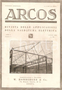 Giornale, rivista storica 1930 GENOVA Rivista ARCOS n.4 Saldatura elettrica Azienda HOMBERGER 1