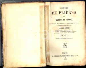 Libro, pubblicazione d'epoca 1861 Recueil de priÃ¨res de Madame de FENOIL *Ed. PELLION 1