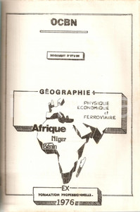 Libro, pubblicazione d epoca 1976 BENIN  OCBN Formation professionnelle Géographie Ferroviaire 1