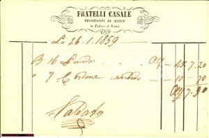Documento originale, autentico 1859 PADOVA Conto F.lli CASALE Negozianti di merce 1