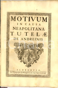 Documento originale, autentico 1772 FIRENZE Causa ANDREINI contro ESCHINO per tutela 1