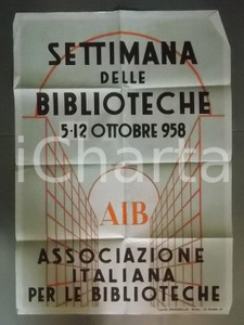 Documento originale, autentico 1958 MILANO Settimana delle Biblioteche Associazione Nazionale AIB Manifesto 1