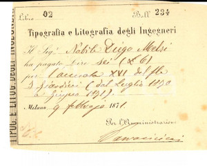 Documento originale, autentico 1871 MILANO Tipografia degli Ingegneri  Abbonamento conte Diego MELZI Ricevuta 1