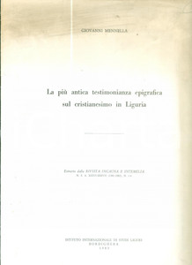 Libro, pubblicazione d epoca 1983 Giovanni MENNELLA Antica testimonianza epigrafica sul Cristianesimo LIGURIA 1